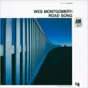 Wes Montgomery ウェスモンゴメリー / Road Song 【SHM-CD】