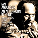 【輸入盤】 Ian Anderson / Afternoon In Philly 【CD】