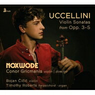 【輸入盤】 ウッチェリーニ、マルコ（1603-1680） / ヴァイオリン・ソナタ集　コナー・グリスマニス、ノックスワード 【CD】