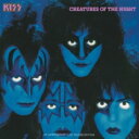 【輸入盤】 Kiss キッス / Creatures Of The Night (2CD) 【CD】