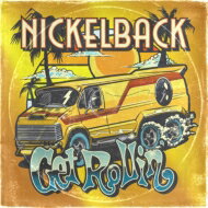 Nickelback ニッケルバック / Get Rollin'  