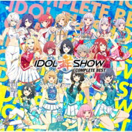 IDOL舞SHOW / IDOL舞SHOW COMPLETE BEST 【初回盤】 【CD】
