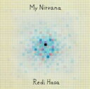 【輸入盤】 Redi Hasa / My Nirvana 【CD】