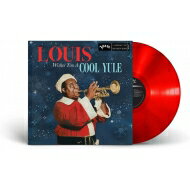 Louis Armstrong ルイアームストロング / Louis Wishes You A Cool Yule (レッド・ヴァイナル仕様 / 180グラム重量盤レコード) 【LP】