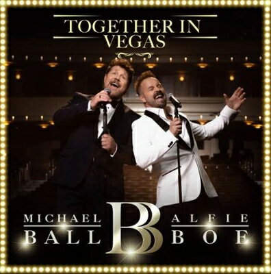 Michael Ball &amp; Alfie Boe / Together In Vegas (180グラム重量盤レコード) 【LP】