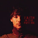 楽天HMV＆BOOKS online 1号店Louis Tomlinson / Faith In The Future 【日本限定ボーナストラック追加 18曲収録】 【CD】