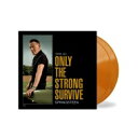 Bruce Springsteen ブルーススプリングスティーン / Only The Strong Survive (オレンジヴァイナル仕様 / 2枚組アナログレコード) 【LP】