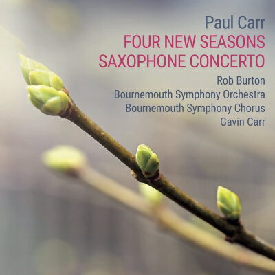 【輸入盤】 カー、ポール（1961-） / Four New Seasons, Saxophone Concerto: Burton(Sax) G.carr / Bournemouth So &amp; Cho 【CD】