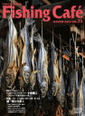 Fishing Cafe Vol.73 【本】