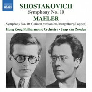 【輸入盤】 Shostakovich ショスタコービチ / マーラー：交響曲第10番～アダージョ＆プルガトリオ（メンゲルベルク版） ショスタコーヴィチ：交響曲第10番 ヤープ ヴァン ズヴェーデン＆香港フィル 【CD】