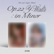 チョ・ユリ / 2nd Single Album: Op.22 Y-Waltz : in Minor (ランダムカバー・バージョン) 【CDS】