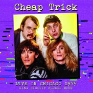 ͢ס Cheap Trick ץȥå / Live In Chicago 1979 King Biscuit Flower Hour (2CD) CD