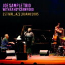 【輸入盤】 Joe Sample/Randy Crawford ジョーサンプル/ランディクロフォード / Estival Jazz Lugano 2005 【CD】