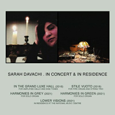 【輸入盤】 Sarah Davachi / In Concert &amp; In Residence 【CD】