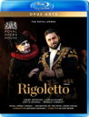 Verdi ベルディ / 『リゴレット』全曲 ミアーズ演出、パッパーノ&コヴェント・ガーデン王立歌劇場、C.アルバレス、オロペサ、他(2021 ステレオ)(日本...