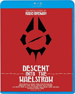 Radio Birdman / Descent Into The Maelstrom 【BLU-RAY DISC】
