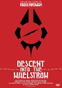 Radio Birdman / Descent Into The Maelstrom 【DVD】