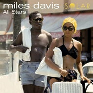 Miles Davis マイルスデイビス / Solar (180グラム重量盤レコード 【LP】