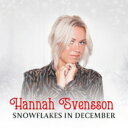 【輸入盤】 Hannah Svensson / Snowflakes In December 【CD】