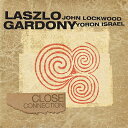 【輸入盤】 Laszlo Gardony / Close Connection 【CD】