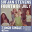 Sufjan Stevens ե󥹥ƥ֥ / Fourth Of July (åɥʥ / 7󥰥쥳)ٿͽʤȤĺޤ 7""Single