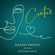 【輸入盤】 Dafnis Prieto / Cantar 【CD】