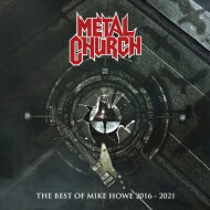 【輸入盤】 Metal Church メタルチャーチ / Best Of Mike Howe 2016-2021 (Bonus Track) 【CD】