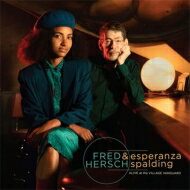 Fred Hersch / Esperanza Spalding / Alive At The Village Vanguard 【CD】
