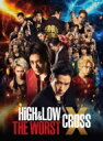 HiGH & LOW THE WORST X【DVD】 【DVD】