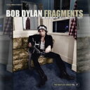 【輸入盤】 Bob Dylan ボブディラン / Fragments - Time Out Of Mind Sessions (1996-1997): The Bootleg Series Vol.17 【CD】