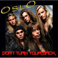 【輸入盤】 Oslo / Don't Turn Your Back 【C