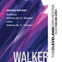 【輸入盤】 ウォーカー、ジョージ（1922-2018） / 『ライラック』、シンフォニア第4番、第5番、『アンティフォニー』　フランツ・ヴェルザー＝メスト＆クリーヴランド管弦楽団、ラトニア・ムーア 【SACD】