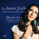 【輸入盤】 愛しき星たちよ〜アンナ・マリア・ストラーダのためのアリア集 マリー・リス、アンドレア・ブッカレッラ&アプコルディス・アンサンブル 【CD】