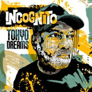 Incognito インコグニート / TOKYO DREAMS (2SHM-CD) 