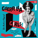 【輸入盤】 Guerilla Girls! She-punks &amp; Beyond 1975-2016 【CD】