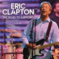 yAՁz Eric Clapton GbNNvg / Road To Sapporo (2CD) yCDz