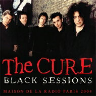 【輸入盤】 Cure キュアー / Black Sessions 【CD】