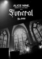 Alice Nine アリスナイン / ONEMAN LIVE LAST DANCE ACT.1 『Funeral No.999』(Blu-ray+CD) 【BLU-RAY DISC】