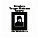 Emahoy Tsege-Mariam Gebru / Jerusalem (AiOR[h) yLPz