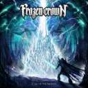 Frozen Crown / Call Of The North 【CD】