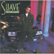 Suave / To The Maxx 【CD】