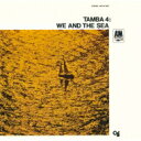 Tamba 4 タンバクアトロ / We And The Sea: 二人と海 【SHM-CD】