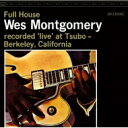 Wes Montgomery ウェスモンゴメリー / Full House (Live At Tsubo / 1962) 3 (Uhqcd) 【Hi Quality CD】