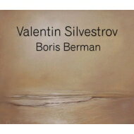 【輸入盤】 シルヴェストロフ、ヴァレンティン（1937-） / ピアノ作品集　ボリス・ベルマン（2CD） 【CD】