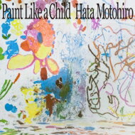 秦基博 ハタモトヒロ / Paint Like a Child 【初回盤】(+Blu-ray) 【CD】