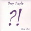 Deep Purple ǥץѡץ / Now What?! LP