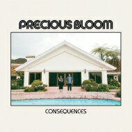 Precious Bloom / Consequences (アナログレコード) 【LP】