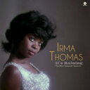 Irma Thomas アーマトーマス / It's Raining: The Allen Toussaint Sessions (180グラム重量盤レコード / WAX TIME) 【LP】