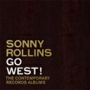 yAՁz Sonny Rollins \j[Y / Go WestI: The Contemporary Records Albums (3CD) yCDz