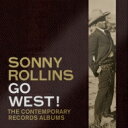 Sonny Rollins ソニーロリンズ / Go West!: The Contemporary Records Albums (3枚組 / 180グラム重...
